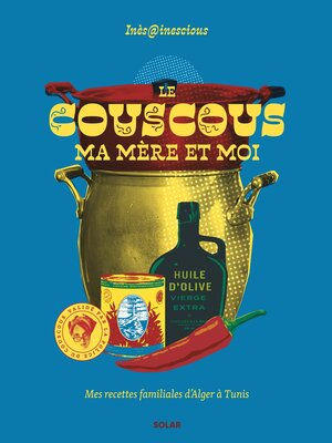 cover image of Le couscous, ma mère et moi